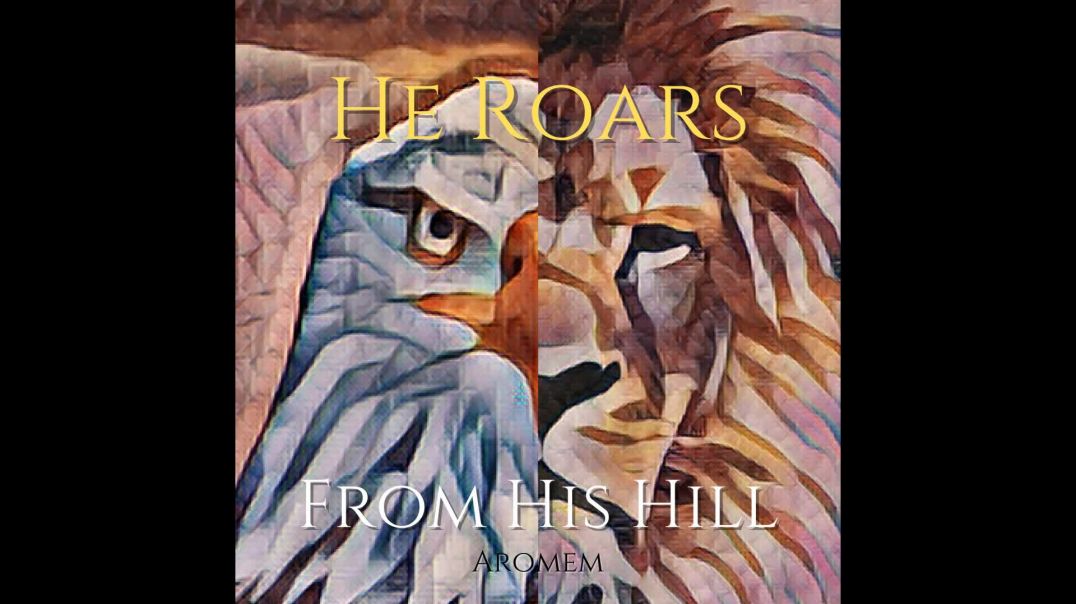 ⁣"He Roars From His Hill" - Aromem