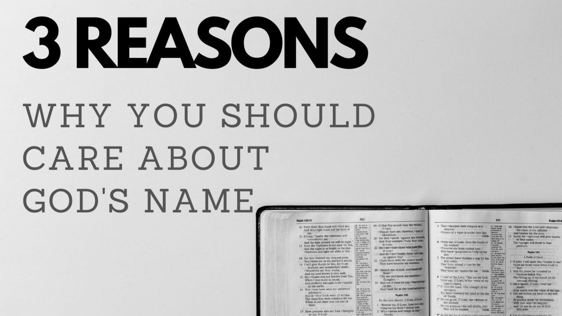 3 Reasons You Should Care About The Name of God