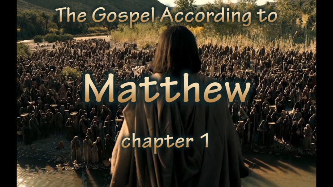 ⁣The Gospel According to The Apostle Matthew Chapter 1