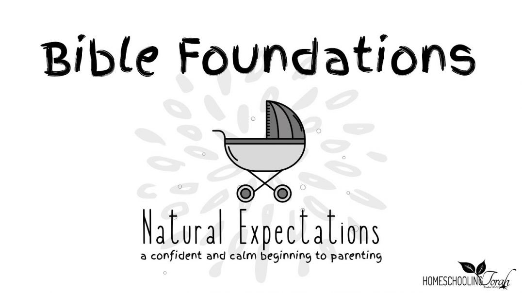 Natural Expectations - Bible Foundations