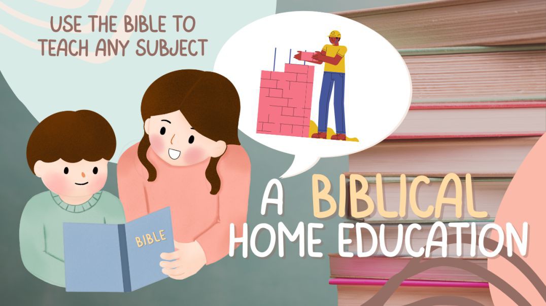 ⁣A Biblical Home Education
