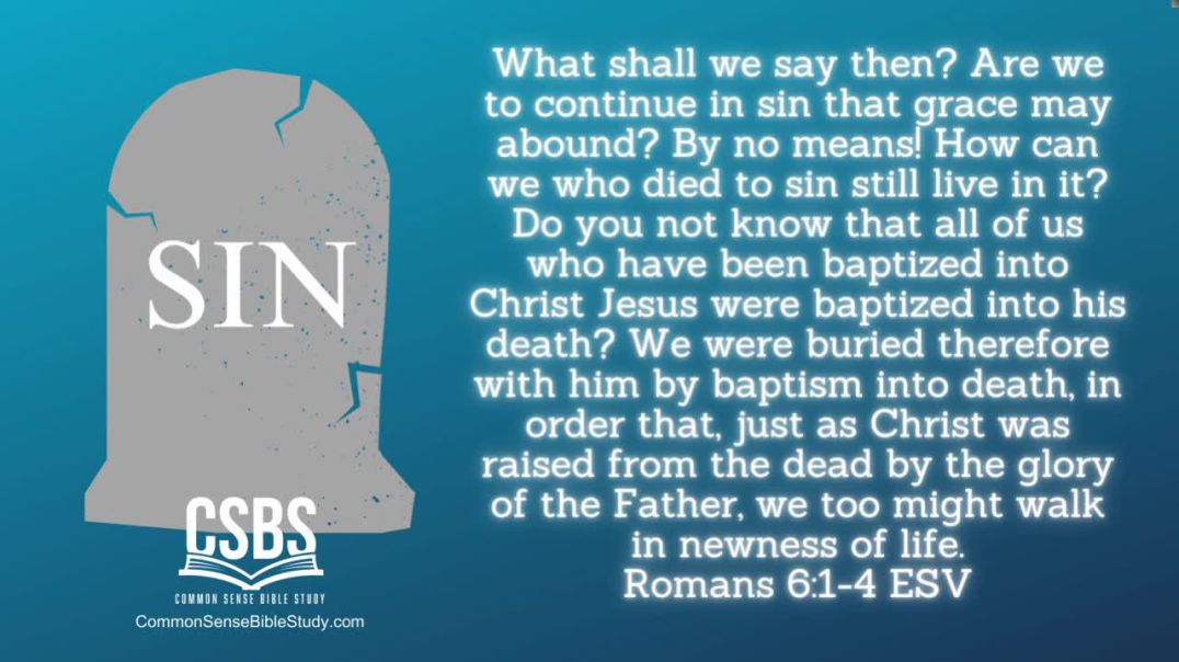Dead to Sin and Baptized in Death in Romans 6:1-4