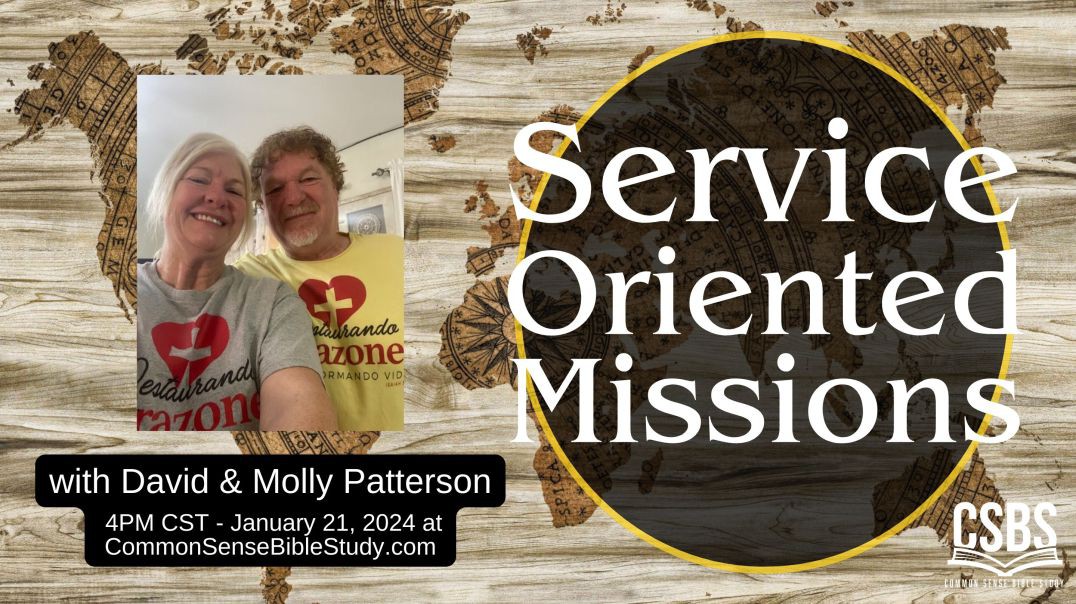 ⁣Service-Oriented Missions with David & Molly Patterson